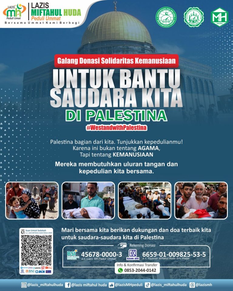GALANG DONASI SOLIDARITAS KEMANUSIAAN UNTUK BANTU SAUDARA KITA DI PALESTINA